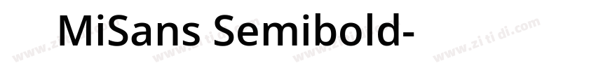 小米MiSans Semibold字体转换